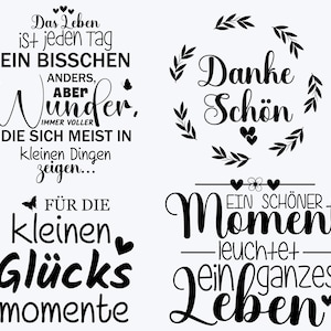 Puede incluir: Una colecci&oacute;n de cuatro dise&ntilde;os tipogr&aacute;ficos negros sobre un fondo blanco. El texto incluye frases en alem&aacute;n como Das Leben ist jeden Tag ein bisschen anders, aber wunderbar, Danke Sch&ouml;n, F&uuml;r die kleinen Gl&uuml;cksmomente y Ein sch&ouml;ner Moment leuchtet ein ganzes Leben, acentuadas con peque&ntilde;as mariposas, corazones y motivos de hojas.