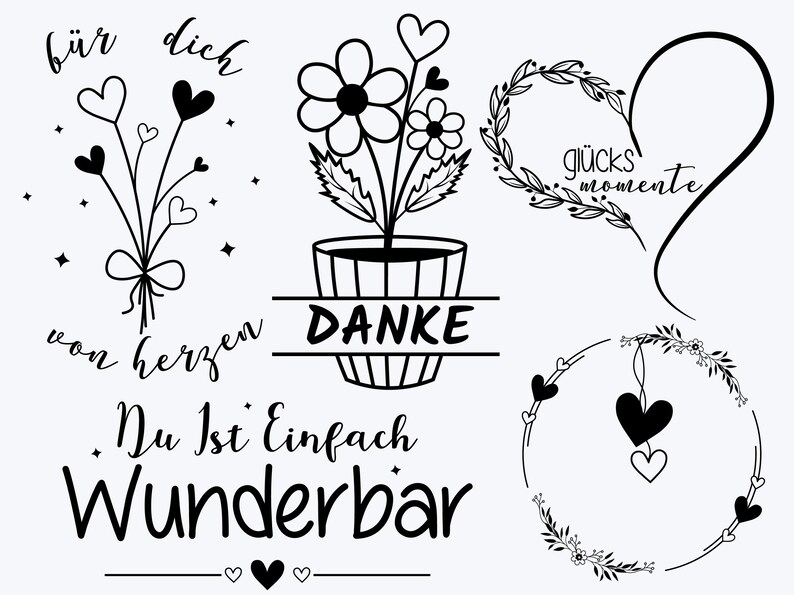 Puede incluir: Una colecci&oacute;n de dise&ntilde;os de arte lineal negro sobre fondo blanco. Incluye un ramo de flores con forma de coraz&oacute;n con el texto 'f&uuml;r dich von herzen', una flor en maceta con 'DANKE', una corona con forma de coraz&oacute;n con 'gl&uuml;cks momente' y 'Du Ist Einfach Wunderbar'.