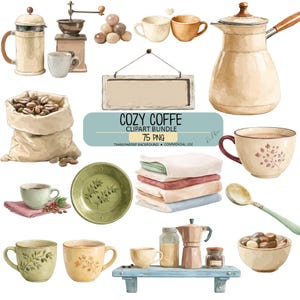 Puede incluir: Ilustración en acuarela con temática de café. Incluye una cafetera, un molinillo, tazas, granos y un letrero. El texto de la imagen dice "COZY COFFE CLIPART BUNDLE 75 PNG".