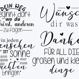Puede incluir: Una colecci&oacute;n de cuatro dise&ntilde;os de texto en negro sobre un fondo blanco. Las frases incluyen: "DEIN WEG beginnt dort wo du aufh&ouml;rst, anderen ZU FOLGEN", "W&uuml;nsch dir was", "in jeden Menschen IST sonne mann muss sie nur zum Leuchten bringen" y "Danke F&Uuml;R ALL DIE gro&szlig;en und kleinen dinge".