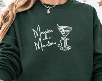 Felpa "Merrier With a Martini", maglione natalizio ricamato con scritta "Martini", girocollo con scritta "Cocktail per le feste", Gildan 18000, divertente regalo di Natale