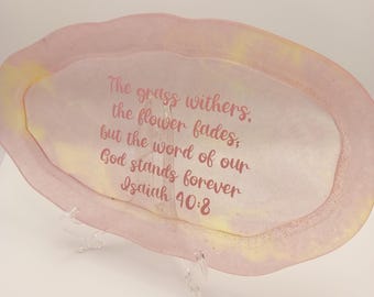 Serving tray with angled edge - Pink and yellow - medium size - Isaiah 40:8 Bible verse