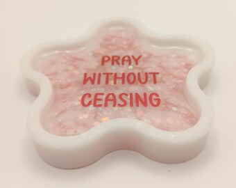 Flower coaster/trinket tray - White & pink with chunky glitter - Pray without ceasing