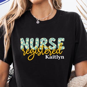 Custom Flower Register Nurse Shirt, Registered Nurse Shirt, RN T-Shirt, Registered Nurse Gift, Registered Nurse Graduation Shirt 084