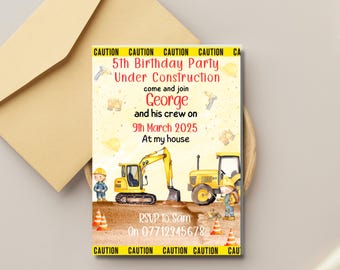 May include: Yellow and black construction themed birthday party invitation with a cartoon excavator and dump truck. The invitation says "5th Birthday Party Under Construction" and includes the name "George" and the date "9th March 2025".