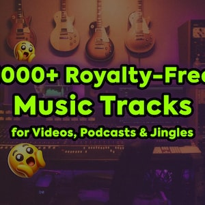 May include: Image promoting 1000+ royalty-free music tracks for videos, podcasts, and jingles. The text is in bright green with a black outline. The background features guitars and studio equipment.