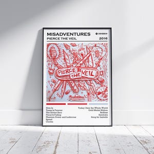 Peut inclure: A framed poster for the album "Misadventures" by Pierce the Veil, dating from 2016. The artwork is a red and white doodle design with the band's name. Song titles are listed below.