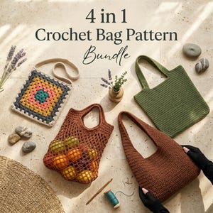 Crochet Bag Pattern - 4 in 1 Crochet Bag Pattern Bundle - Mesh Market Bag - Slouchy Tote Bag - Market Tote Bag - Granny Square Bag Pattern