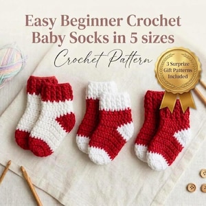May include: A crochet pattern for baby socks featuring text that reads Easy Beginner Crochet Baby Socks in 5 sizes Crochet Pattern and 3 Surprize Gift Patterns Included. The image displays three pairs of handmade red and white baby socks.