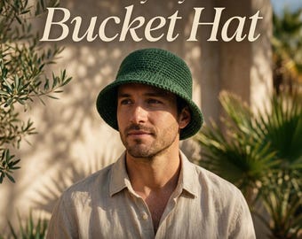 May include: A dark green crochet bucket hat with a textured stitch pattern. The text "The Everyday Oasis Bucket Hat" and "Crochet Pattern" is printed in white over the image of the hat.