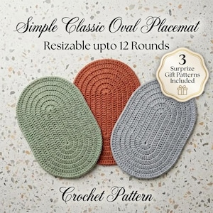 May include: Three oval crochet placemats in sage green, terracotta orange, and light gray. Text reads: Simple Classic Oval Placemat, Resizable upto 12 Rounds, Crochet Pattern, and 3 Surprize Gift Patterns Included with a gift icon.