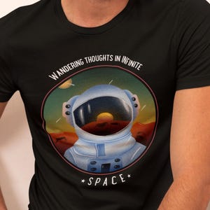 Wandering Thoughts In Infinite Space Shirt, Retro Astronaut Tee, Outer Space Aesthetic T-Shirt, Sci-Fi Cosmic Adventure Gift