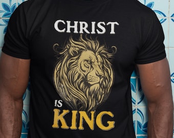Christ Is King Lion Graphic Tee: Christian Faith Apparel