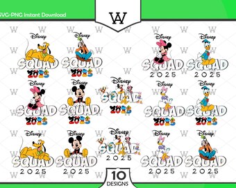 May include: A digital design featuring various Disney characters, including Mickey Mouse, Minnie Mouse, Donald Duck, and Pluto. Each character is paired with the text "SQUAD 2025". The design is available as an SVG-PNG instant download.