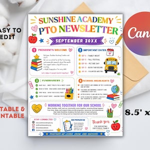 May include: A colorful Sunshine Academy PTO newsletter template featuring sections for President's Welcome, Important Dates, Fundraisers, and School Highlights. The document includes illustrations of a school bus, books, a globe, and apples, with text stating 8.5' x 11'.