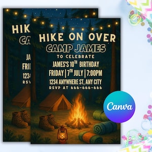 Könnte beinhalten: Zwei Einladungen für eine Geburtstagsparty zum Thema Camping. Das Design zeigt ein Lagerfeuer, Zelte, Stiefel und den Text "Hike on Over Camp James" mit Party-Details. Das Canva-Logo ist sichtbar.