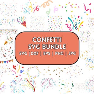 Confetti Svg Bundle, Confetti Png, Confetti Clipart, Birthday Party Svg, Confetti Dxf, Confetti, Svg Files For Cricut, Instant Download