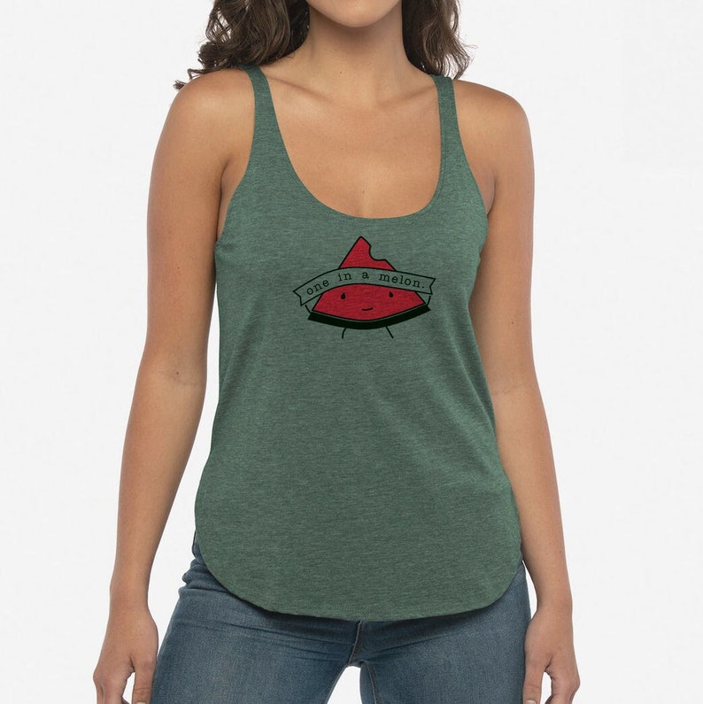 One in a Melon, Punny Women's Shirt, Green Tank Top, Flowy Tank, Women's Scoop Neck Top, Ladies Tank Top, Screen Printed Tank, Forest Green image 1
