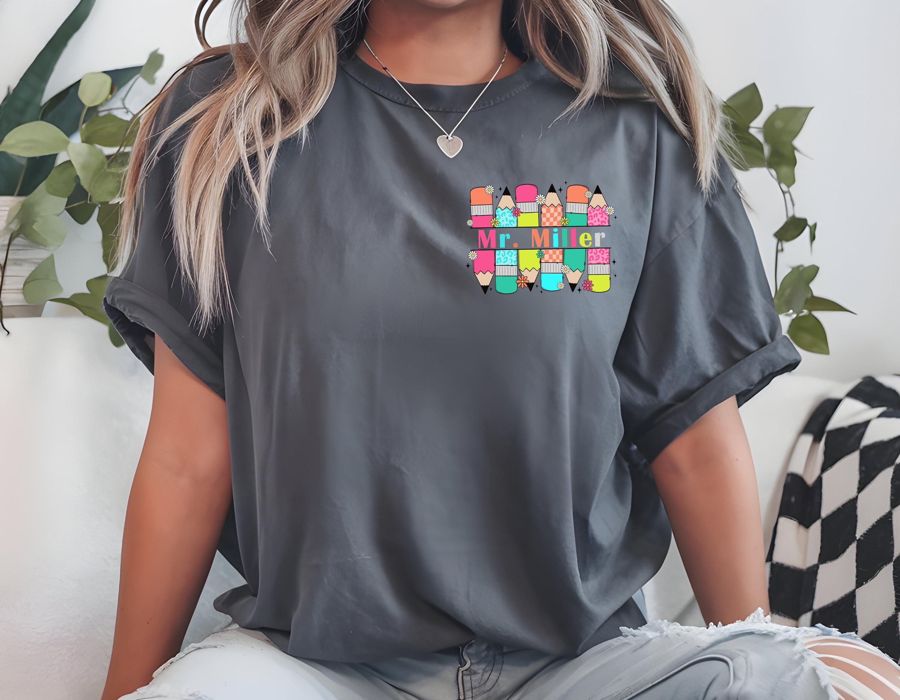 Custom Teacher Name Shirt: Personalized Back to School Gift