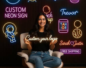 May include: A woman sits in a chair, holding a neon sign that reads "Custom your logo." Various neon signs are displayed, including "Your Company," "Custom Neon Sign," names, and graphics. The signs are in blue, yellow, pink, and orange.