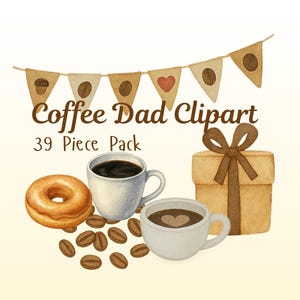 Paquete de imágenes prediseñadas para el Día del Padre: Café y papá / PNG descargables al instante / Gráficos / Imágenes prediseñadas para manualidades y tarjetas