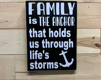 Family anchor life’s storms / nautical / sign / wall quote / inspirational