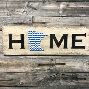 Minnesota HOME plaque, sign with Chevron CUSTOMIZABLE