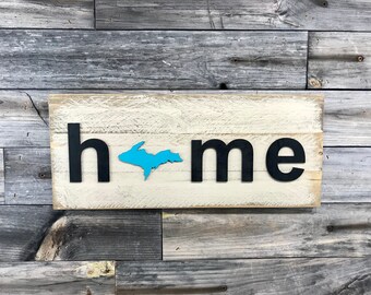 Michigan Upper Penninsula HOME plaque AANPASBARE