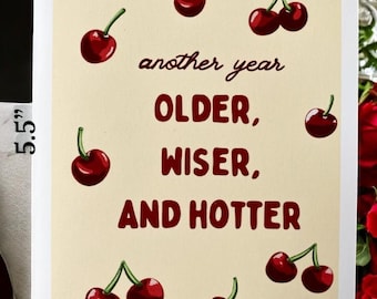 Older, Wiser, Hotter – Funny Birthday Card for Her | Best Friend, Sister, Girlfriend Gift
