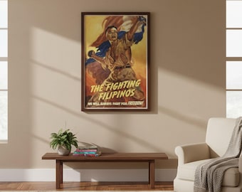 The Fighting Filipinos – Vintage WWII Patriotic Poster, Retro Philippine Flag Wall Art, Historical Collector Print