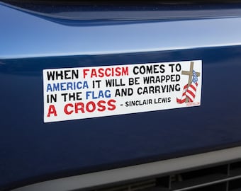 When Fascism Comes to America Bumper Sticker 11″×3″