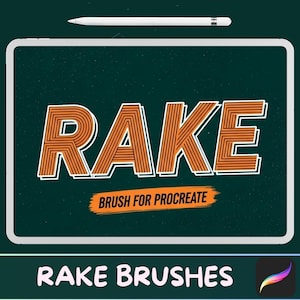 May include: A digital art design featuring the word "RAKE" in orange and white, with the text "BRUSH FOR PROCREATE" below it. The design is on a dark teal background, with a white tablet and stylus.