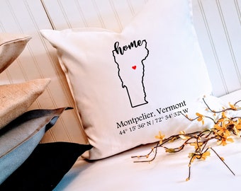 Vermont Home 18" or 20" Custom Pillow Cover, Choose City Coordinates, Housewarming gift, Hostess gift, Realtor client gift, New home gift