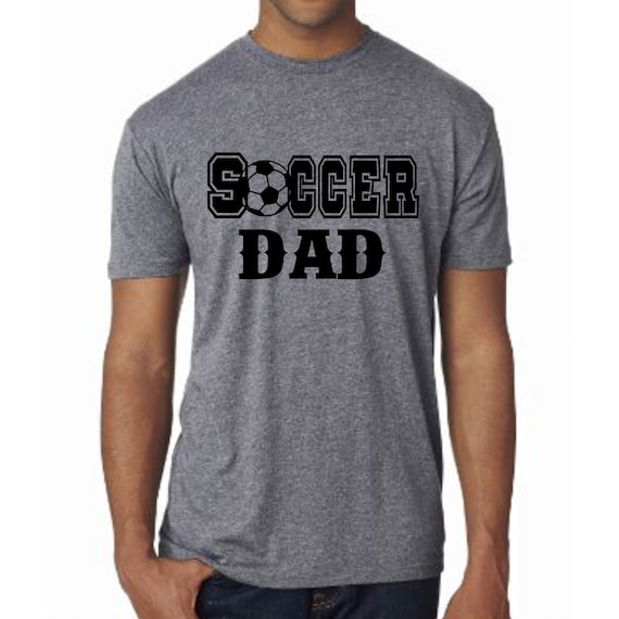 Unique Soccer Dad Men's Tshirt - Custom Sports Shirt for Him - Gift for Dad - Fitted Style - Various Color and Vinyl Options - Football Dad