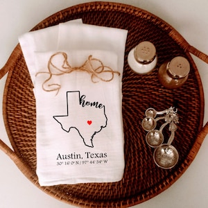 Texas Home Custom Coordinates Flour Sack Kitchen Towel, Choose City and Coordinates, Housewarming gift, Hostess gift, Realtor client gift