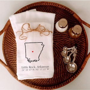 Arkansas Home Custom Coordinates Kitchen Four Sack Towel, Choose Your City and Coordinates, Housewarming gift, Hostess gift, New home gift