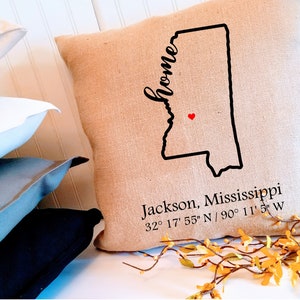 Mississippi  Home 18" or 20" Custom Pillow Cover, Choose Your City and Coordinates, Housewarming gift, Hostess gift, Realtor client gift