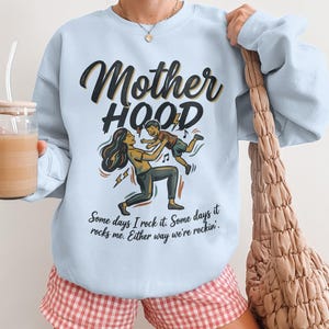 Motherhood Sweatshirt, Rock It Mom Life Shirt, Funny Mom Gift, Casual Mom Outfit, Motherhood Quote Sweater, Cute Mom Apparel