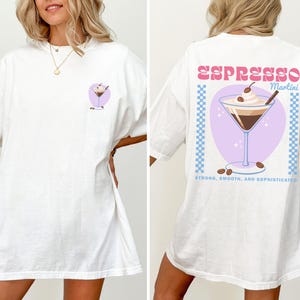 Espresso Martini Shirt Comfort Colors Tee Martini Shirt Gift For Her Coffee Lover Gift Trendy Cocktail Club Top Bartender Gift Funny Tee