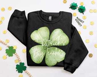 St Patricks Teacher Shirt, St Paddys Shirt, Shamrock Tee, Lucky Teacher, St Patricks Sweater, Teacher Appreciation Gift