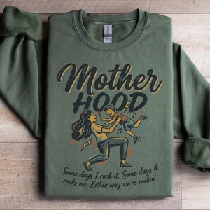 Motherhood Graphic Sweatshirt, Comfortable Cozy Pullover, Mom Life Shirt, Gift for Mom, Mother's Day Gift, Funny Mom Shirt