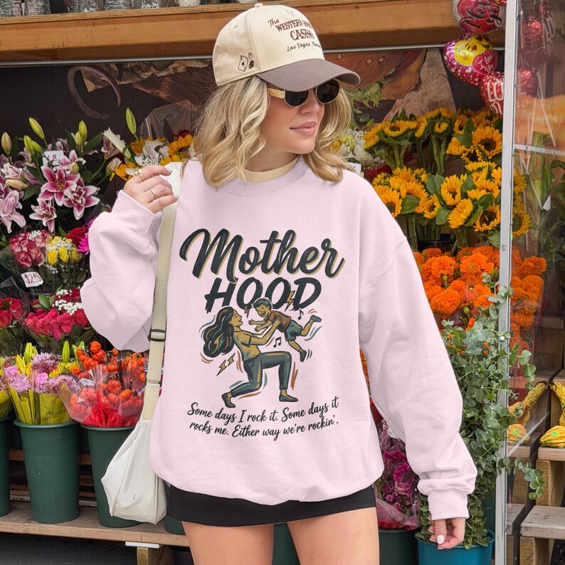 Motherhood Graphic Sweatshirt, Funny Mom Shirt, Cute Casual Women's Top, Mother's Day Gift, Inspirational Quote Apparel, Trendy Fashion