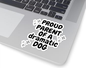 Sticker dramatische hond: vinylsticker trotse ouder
