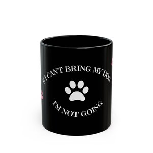 Dog Lover Black Coffee Mug: Funny Pet Theme Gift