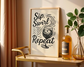 Sip Swirl-Wiederholungswandkunst, lustiges Weinzitat-Druck, moderne Barwagen-Dekor, Küchenlinie Kunst-Plakat, digitaler Download druckbare