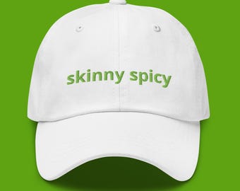 Skinny Spicy Margarita Embroidered Dad Hat: Tequila Lover Baseball Cap