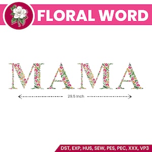 Machine embroidery design MAMA in floral letters, HOOP Dainty flower Heirloom Girl, Stickdatei Broderie machine Ricamo macchina bordado