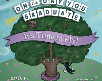 Graduation Gift Book: Interactive Keepsake, 'On the Day You Graduate'