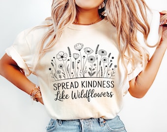 Spread Kindness Like Wildflowers PNG - Boho Floral Sublimation Design - Positive Inspirational Quote Shirt Mug Tote Spring Digital Download