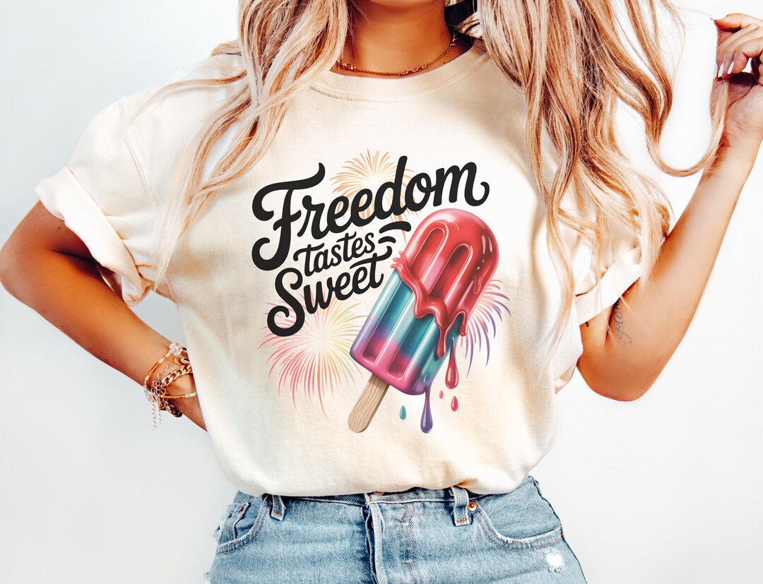 Freedom Tastes Sweet Popsicle PNG – 4th of July Shirt Design With ...
